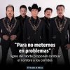 Los Tigres del Norte proponen cambiar de nombre a los corridos